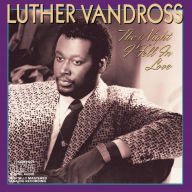Title: The Night I Fell in Love, Artist: Luther Vandross
