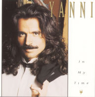 Title: In My Time, Artist: Yanni