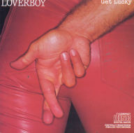 Title: Get Lucky, Artist: Loverboy