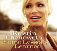 Title: Some Lessons Learned, Artist: Kristin Chenoweth