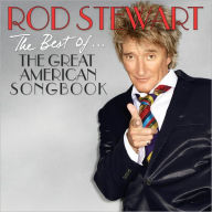 Title: The Best Of... The Great American Songbook, Artist: Rod Stewart