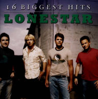 Title: 16 Biggest Hits, Artist: Lonestar