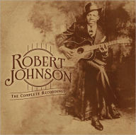 Title: The Complete Recordings: The Centennial Collection, Artist: Robert Johnson