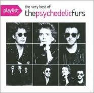 Title: Playlist: The Best of the Psychedelic Furs, Artist: 