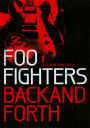 Foo Fighters: Back and Forth