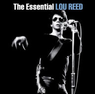 Title: The Essential Lou Reed, Artist: Lou Reed