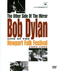 Title: Bob Dylan: The Other Side of the Mirror Live at the Newport