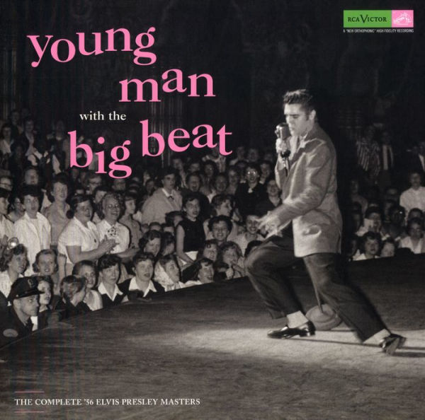 Young Man with the Big Beat: The Complete 1956 Masters