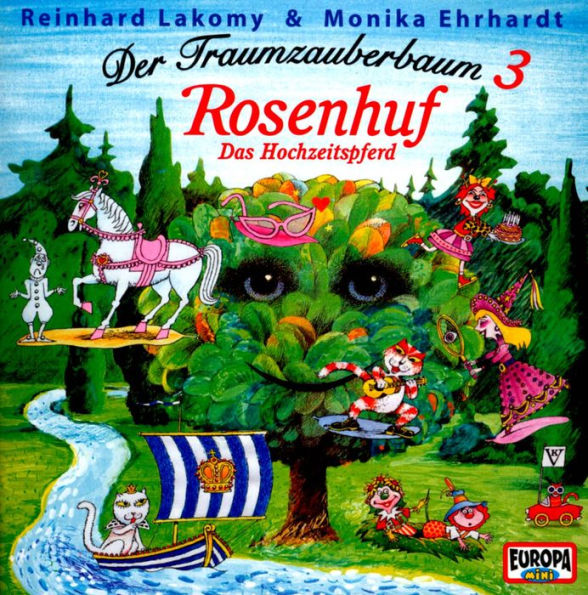 Der Traumzauberbaum, Vol. 3: Rosenhuf Das Hochzeitspferd
