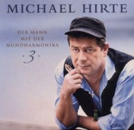 Title: Der Mann mit der Mundharmonika, Vol. 3, Artist: Michael Hirte