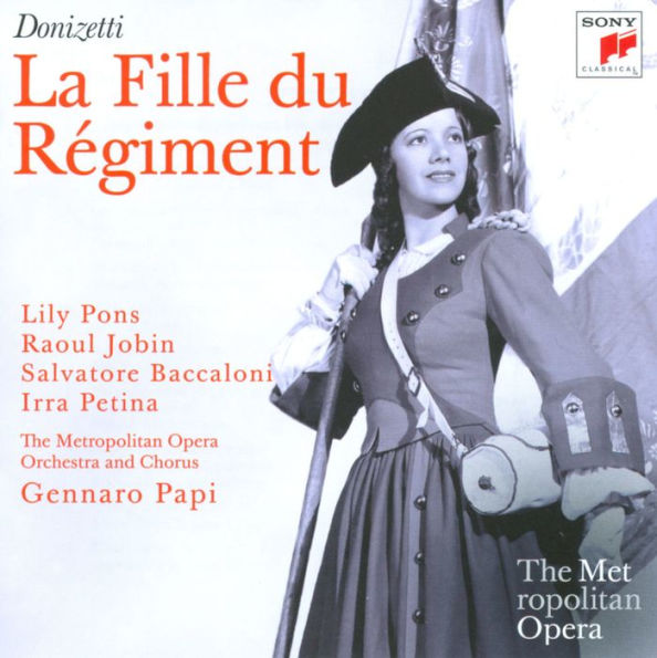 Donizetti: La Fille du Régiment (Metropolitan Opera)