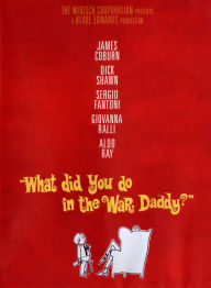 Title: What Did You Do in the War, Daddy?