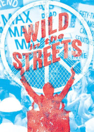 Title: Wild in the Streets