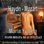 Haydn, Mozart, Maria Yudina: Piano Sonata No. 62 in E flat