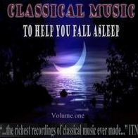 Classical Music to Help You Fall Asleep, Vol. 1