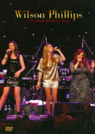 Title: Wilson Phillips: Live from Infinity Hall