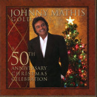 Title: Gold: A 50th Anniversary Christmas Celebration, Artist: Johnny Mathis