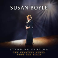 Title: Standing Ovation: The Greatest Songs from the Stage, Artist: Susan Boyle