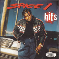Title: Hits, Artist: Spice 1