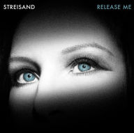 Title: Release Me, Artist: Barbra Streisand