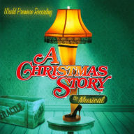 Title: A Christmas Story: The Musical, Artist: World Premiere Recording