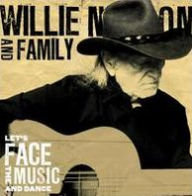 Title: Let's Face the Music and Dance, Artist: Willie Nelson