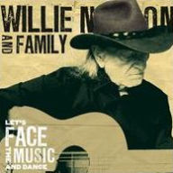 Title: Let's Face the Music and Dance, Artist: Willie Nelson