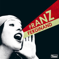 Title: You Could Have It So Much Better, Artist: Franz Ferdinand