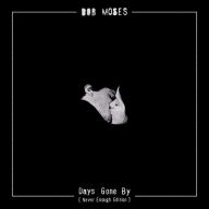 Title: Days Gone By, Artist: Bob Moses
