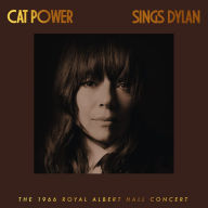 Title: Cat Power Sings Dylan: The 1966 Royal Albert Hall Concert, Artist: Cat Power