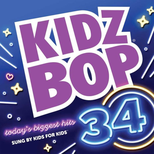 Kidz Bop 34 by Kidz Bop Kids | CD | Barnes & Noble®