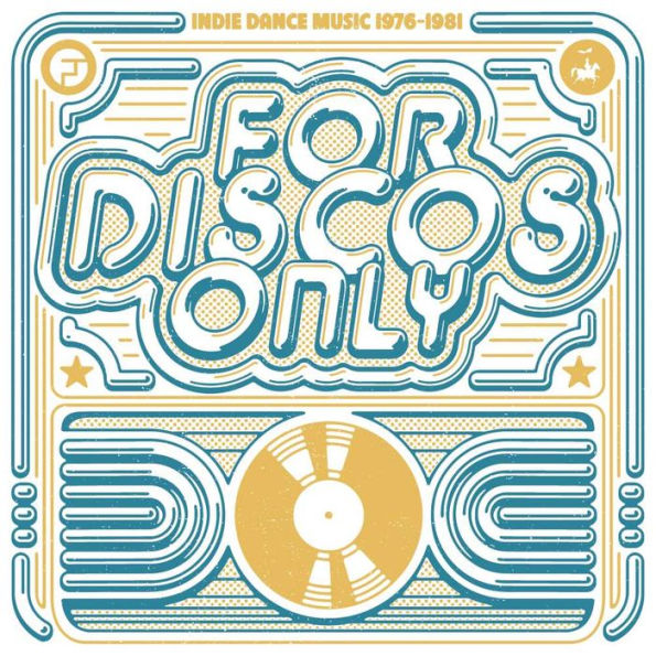 For Discos Only: Indie Dance Music from Fantasy & Vanguard Records 1976-1981