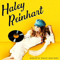 Title: What's That Sound?, Artist: Haley Reinhart