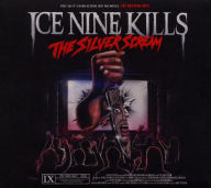 Title: The Silver Scream, Artist: Ice Nine Kills