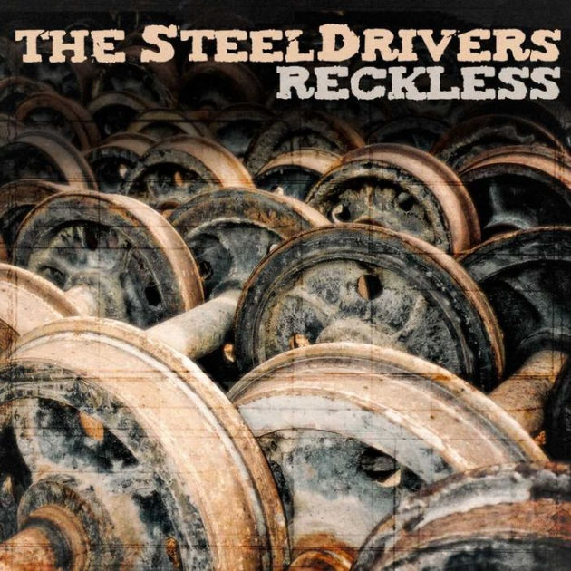 Reckless by The SteelDrivers | Vinyl LP | Barnes & Noble®