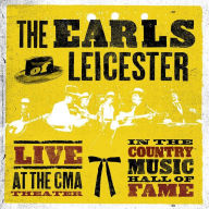 Title: Live at the CMA Theater in the Country Music Hall of Fame, Artist: The Earls of Leicester