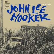 Title: The Country Blues of John Lee Hooker, Artist: John Lee Hooker