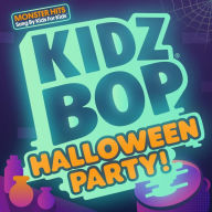 Title: Kidz Bop Halloween Party, Artist: Kidz Bop Kids
