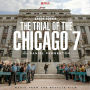 Trial of the Chicago 7 [Original Motion Picture Soundtrack]