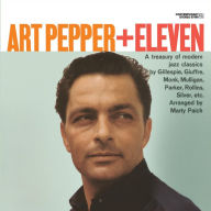 Title: + Eleven [Modern Jazz Classics], Artist: Art Pepper