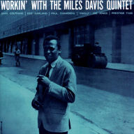 Title: Workin' with the Miles Davis Quintet, Artist: Miles Davis Quintet