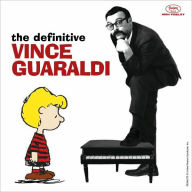 Title: The Definitive Vince Guaraldi, Artist: Vince Guaraldi