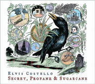 Title: Secret, Profane & Sugarcane, Artist: Elvis Costello