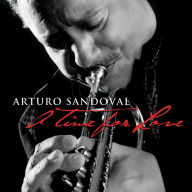 Title: A Time for Love, Artist: Arturo Sandoval