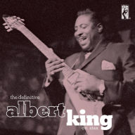 Title: The Definitive Albert King on Stax, Artist: Albert King