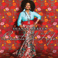 Title: Beautiful Life, Artist: Dianne Reeves