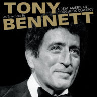 Title: As Time Goes By: Great American Songbook Classics, Artist: Tony Bennett