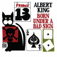 Title: Born Under A Bad Sign [Stax Remasters], Artist: Albert King