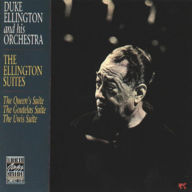 Title: The Ellington Suites: The Queen's Suite/The Goutelas Suite/The Uwis Suite, Artist: Duke Ellington