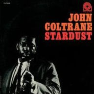 Title: Stardust [LP], Artist: John Coltrane